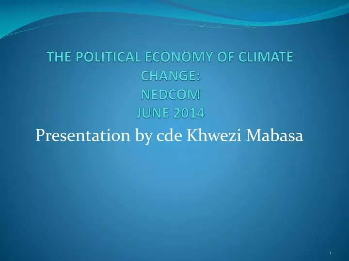 the political economy of climate change nedcom june 2014