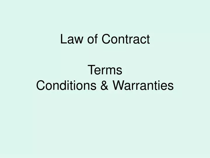 law of contract terms conditions warranties