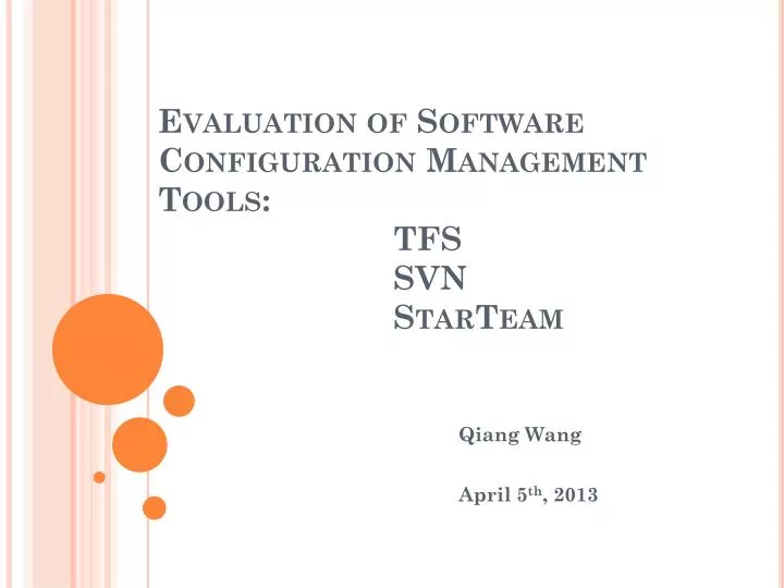 evaluation of software configuration management tools tfs svn starteam