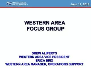Drew Aliperto Western Area Vice President Erica brix Western area manager, operations Support