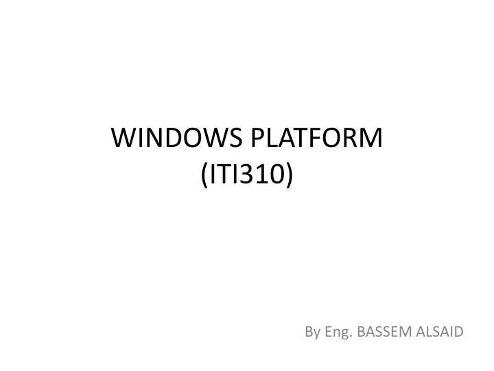 windows platform iti310