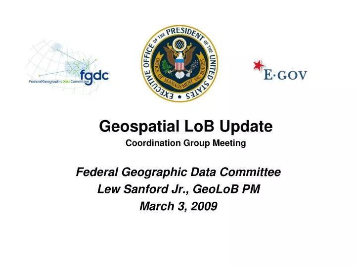federal geographic data committee lew sanford jr geolob pm march 3 2009