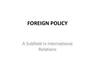 FOREIGN POLICY