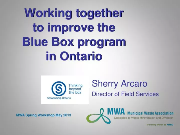 working together to improve the blue box program in ontario