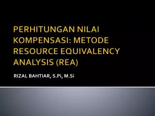 perhitungan nilai kompensasi metode resource equivalency analysis rea