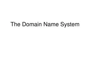 The Domain Name System