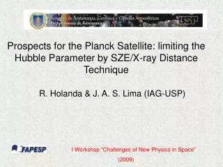 Prospects for the Planck Satellite: limiting the Hubble Parameter by SZE/X-ray Distance Technique