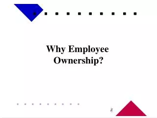 Why Employee Ownership?