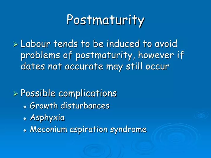 postmaturity