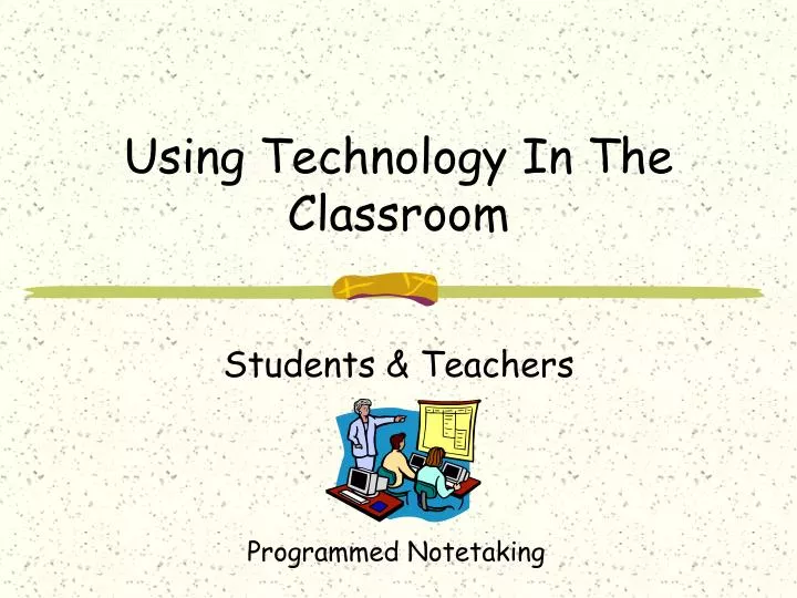 using technology in the classroom