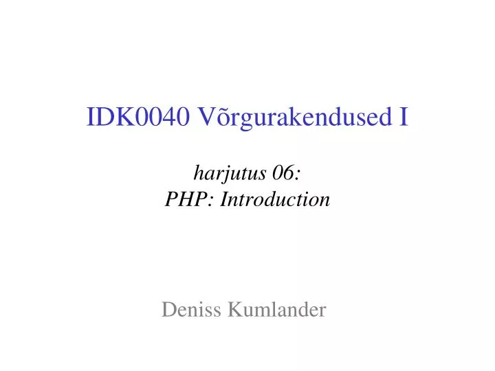 idk0040 v rgurakendused i harjutus 06 php introduction