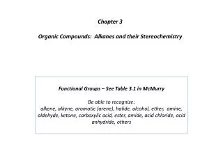 Chapter 3 Organic Compounds: Alkanes and their Stereochemistry