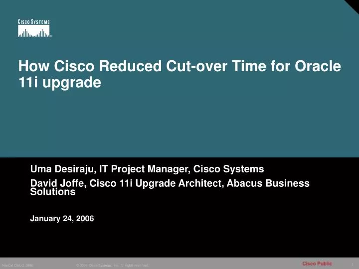 how cisco reduced cut over time for oracle 11i upgrade