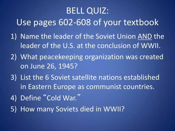 bell quiz use pages 602 608 of your textbook