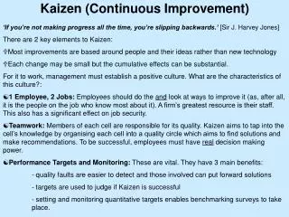 Kaizen (Continuous Improvement)