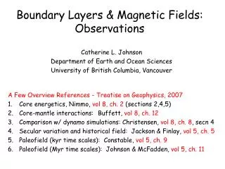 Boundary Layers &amp; Magnetic Fields: Observations