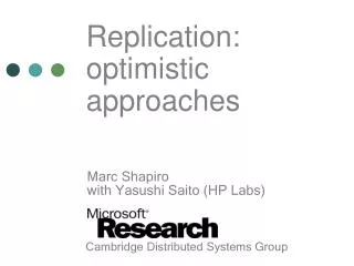 Replication: optimistic approaches