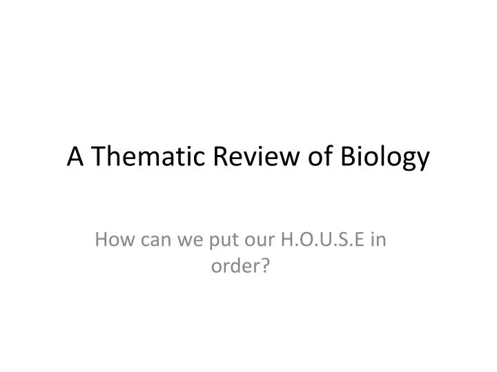 a thematic review of biology