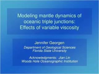 Modeling mantle dynamics of oceanic triple junctions: Effects of variable viscosity