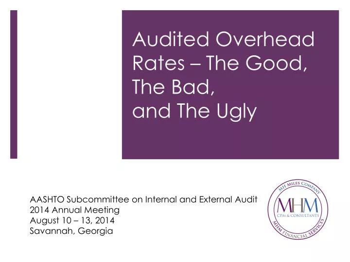 audited overhead rates the good the bad and the ugly