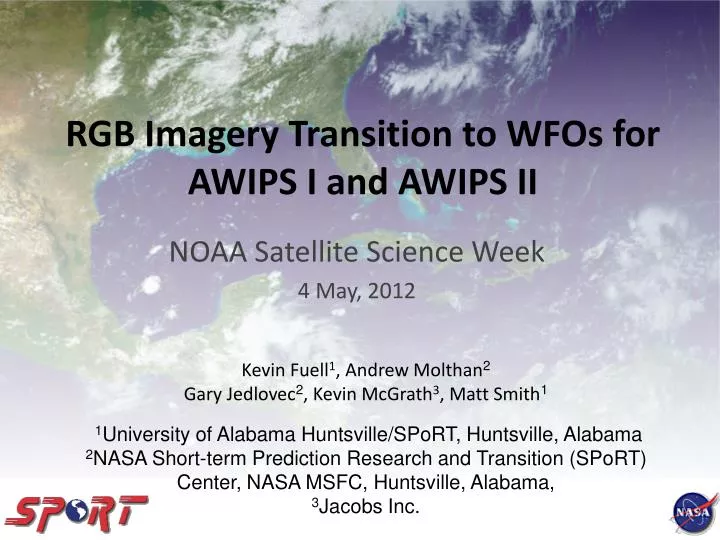 rgb imagery transition to wfos for awips i and awips ii