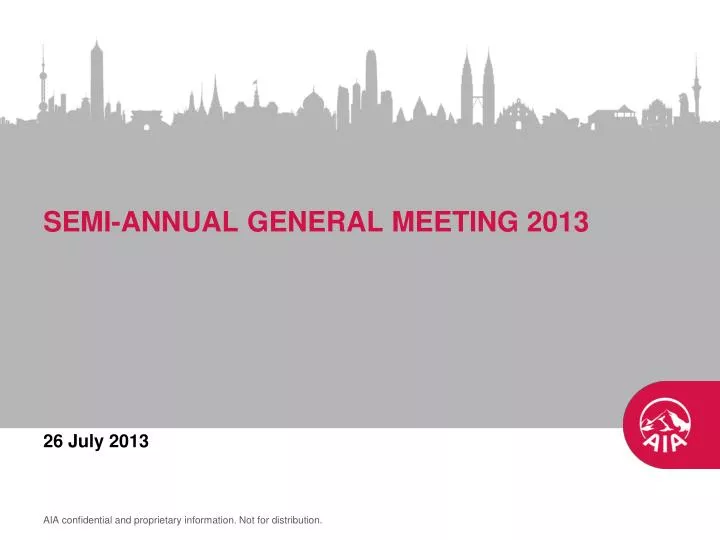 semi annual general meeting 2013