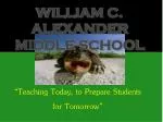William C. Alexander Middle School - slide 1