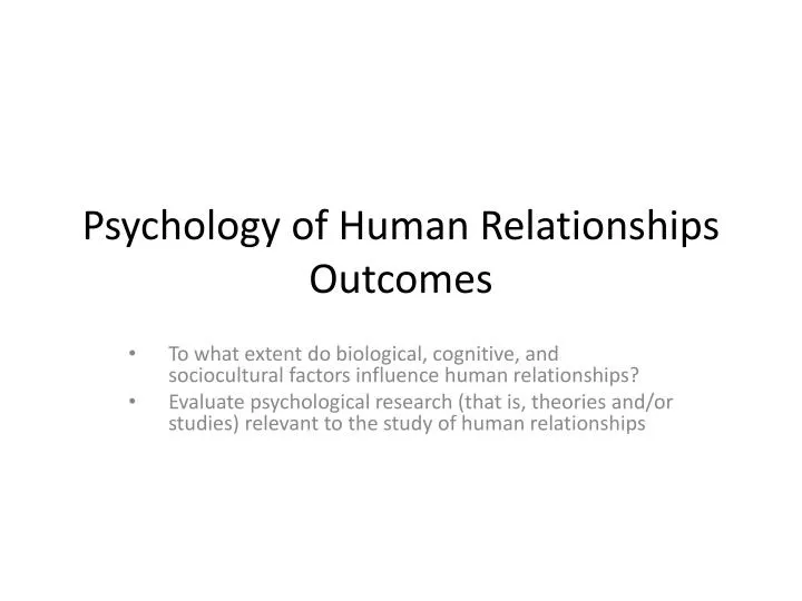 psychology of human relationships outcomes
