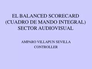 EL BALANCED SCORECARD (CUADRO DE MANDO INTEGRAL) SECTOR AUDIOVISUAL