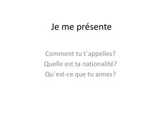 je me pr sente