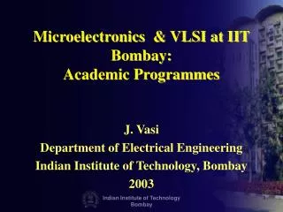 Microelectronics &amp; VLSI at IIT Bombay: Academic Programmes