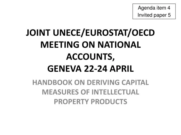 joint unece eurostat oecd meeting on national accounts geneva 22 24 april