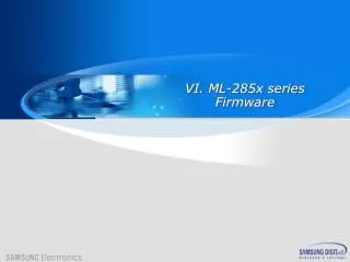 ML-285x series Firmware
