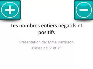 les nombres entiers n gatifs et positifs