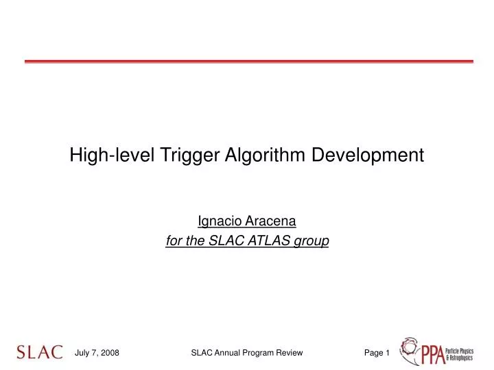 high level trigger algorithm development