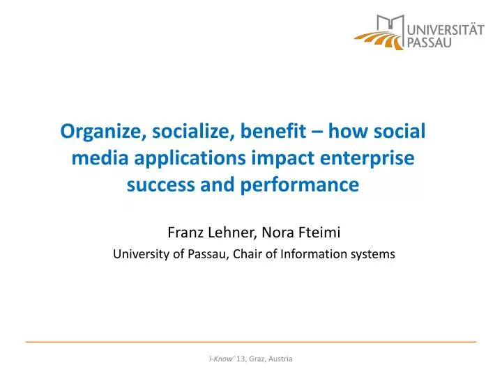 organize socialize benefit how social media applications impact enterprise success and performance