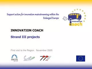 Support action for innovation mainstreaming within the Enlarged Europe