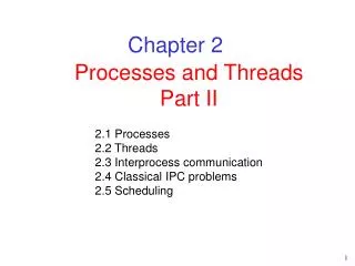 Processes and Threads Part II