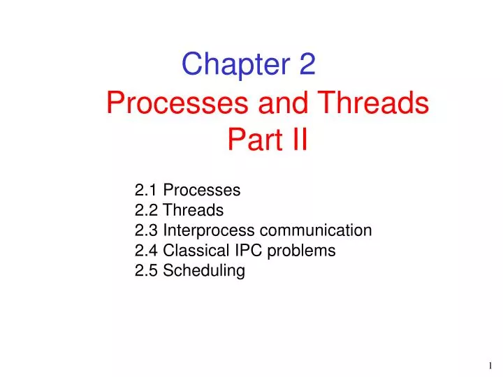 processes and threads part ii