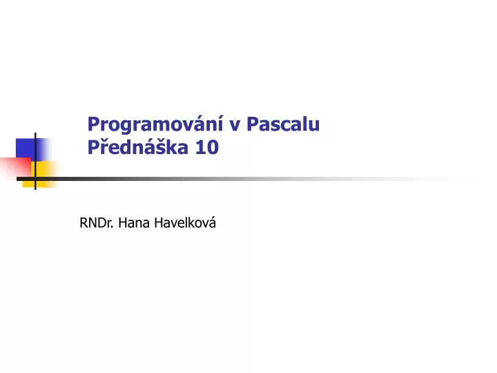 programov n v pascalu p edn ka 10