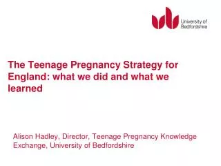 The Teenage Pregnancy Strategy for England: what we did and what we learned