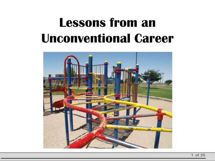 lessons from an unconventional career