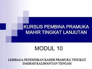 kursus pembina pramuka mahir tingkat lanjutan