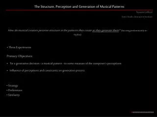 The Structure, Perception and Generation of Musical Patterns