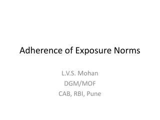 Adherence of Exposure Norms