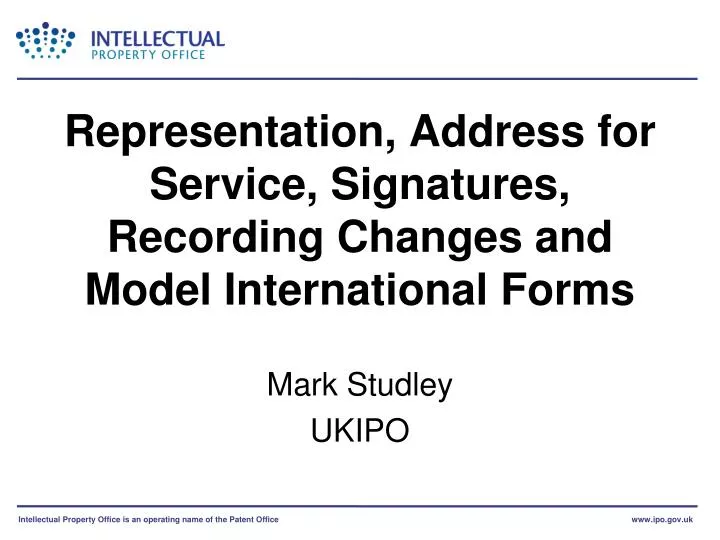 representation address for service signatures recording changes and model international forms