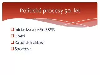 politick procesy 50 let