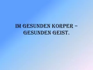 im gesunden korper gesunden geist