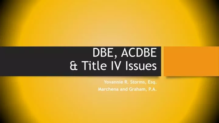 dbe acdbe title iv issues