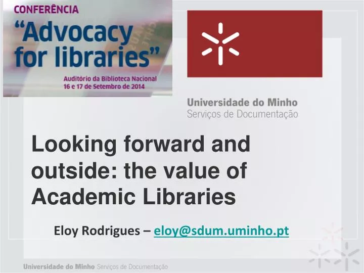 looking forward and outside the value of academic libraries